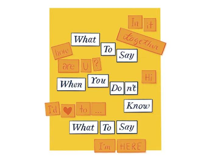 Illustration of the title What to say when you don't know what to say