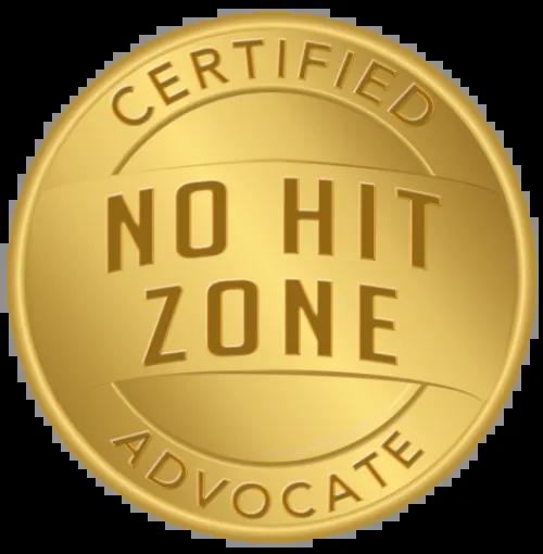 Circular gold badge with text: Certified No Hit Zone Advocate