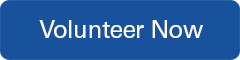 Blue rectangle with text: Volunteer Now
