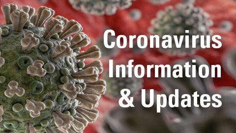 Coronavirus (COVID-19) Information and Updates